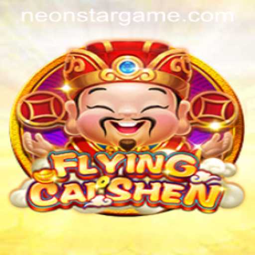 Exploring FlyingCaiShen: A Thrilling Ride to Riches with NEONSTAR